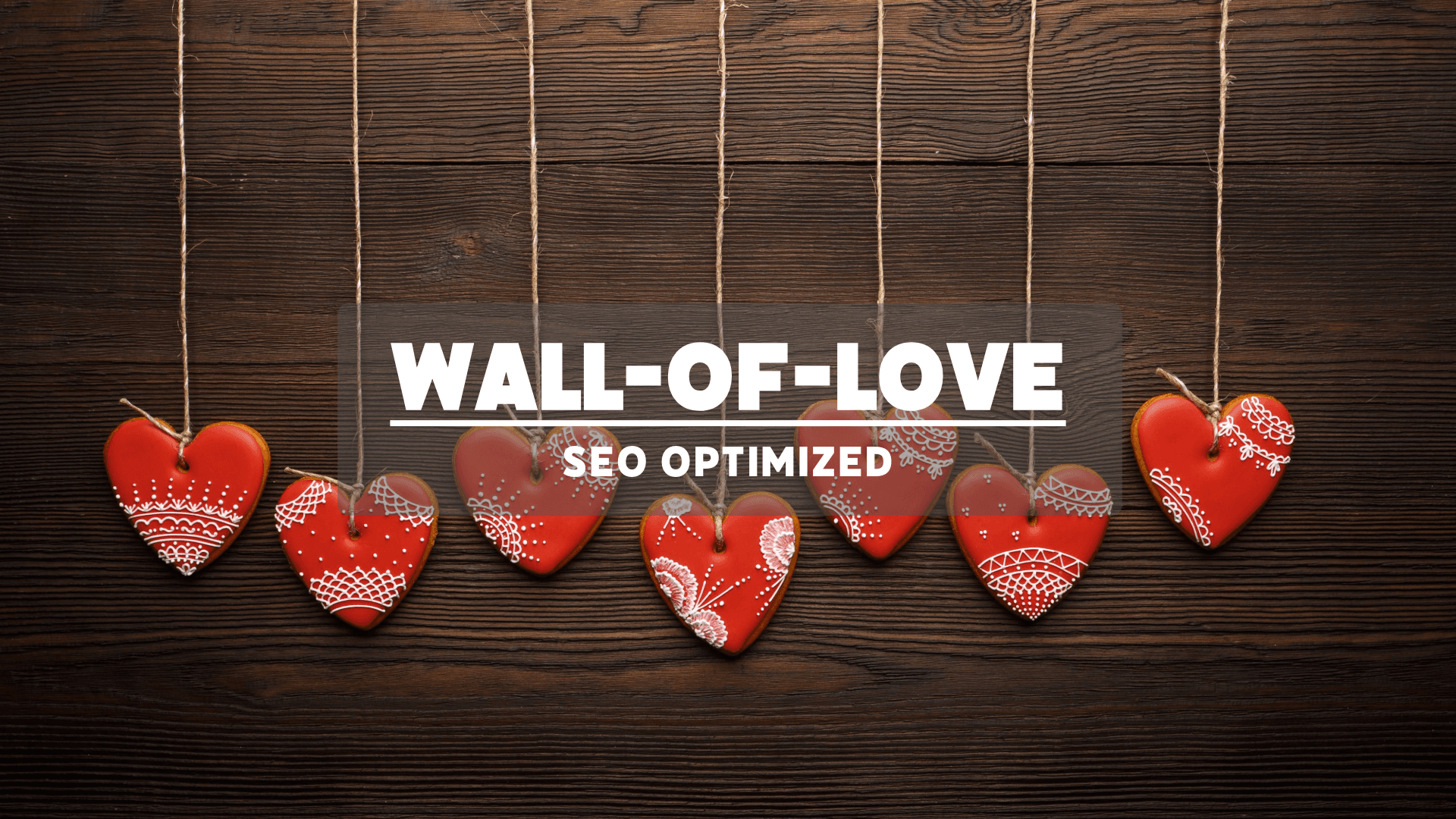 SEO-Friendly Wall of Love Tool